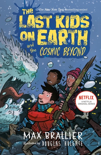LAST KIDS ON EARTH NOVEL 04 COSMIC BEYOND