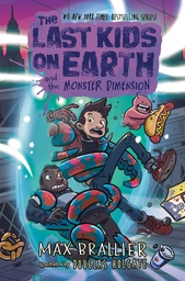 LAST KIDS ON EARTH NOVEL 09 MONSTER DIMENSION