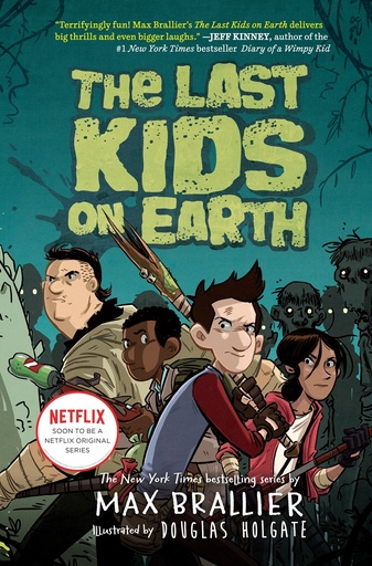 LAST KIDS ON EARTH NOVEL 01