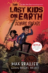 LAST KIDS ON EARTH NOVEL 02 ZOMBIE PARADE