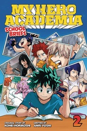 MY HERO ACADEMIA SCHOOL BRIEFS NOVEL 02
