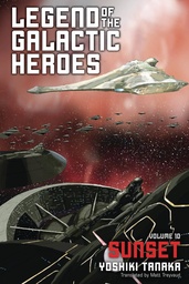 LEGEND OF GALACTIC HEROES NOVEL 10