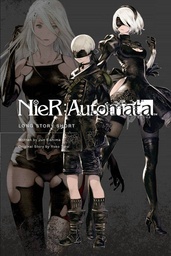 NIER AUTOMATA LONG STORY SHORT NOVEL 01
