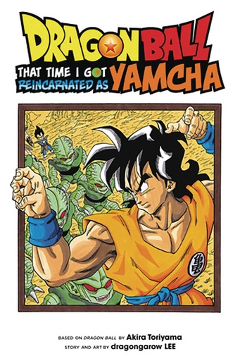 DRAGON BALL THAT TIME REINCARNATED AS YAMCHA 01