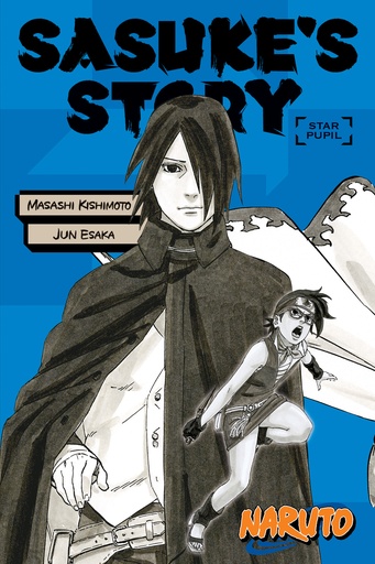 NARUTO SASUKE STORY NOVEL STAR PUPIL