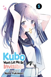 KUBO WONT LET ME BE INVISIBLE 05