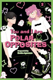 YOU AND I ARE POLAR OPPOSITES 02