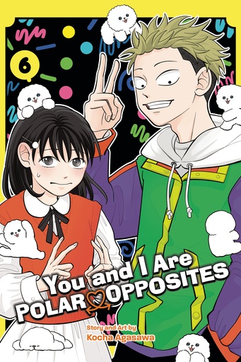 YOU AND I ARE POLAR OPPOSITES 06