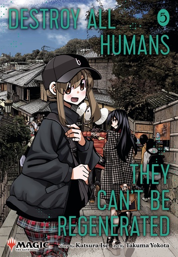 DESTROY ALL HUMANS CANT BE REGENERATED MTG MANGA 05