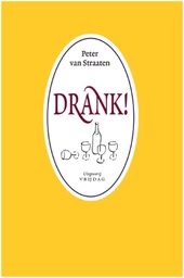 Van Straaten - Drank! (Uitgeverij Vrijdag)