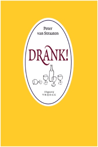 Van Straaten - Drank! (Uitgeverij Vrijdag)