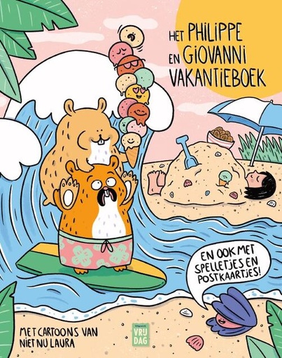 Niet Nu Laura - Het Philippe en Giovanni Vakantieboek