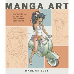 MANGA ART INSPIRATION & TECHNIQUES FROM AN EXPERT