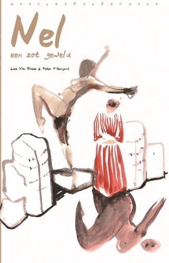 Nel - Een zot geweld