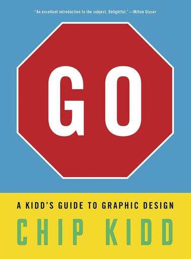 GO KIDDS GUIDE TO GRAPHIC DESIGN