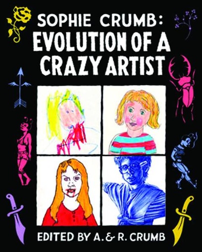 SOPHIE CRUMB EVOLUTION CRAZY ARTIST LTD SGND ED (AA 150.00)