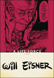 WILL EISNERS LIFE FORCE