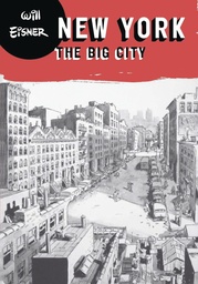 WILL EISNERS NEW YORK BIG CITY