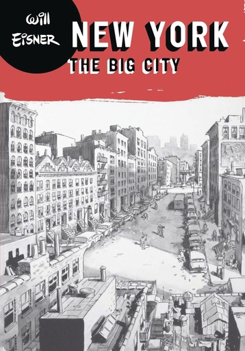 WILL EISNERS NEW YORK BIG CITY