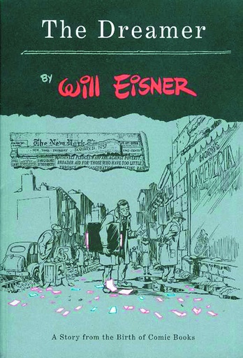 WILL EISNER DREAMER