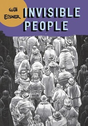 WILL EISNERS INVISIBLE PEOPLE SC