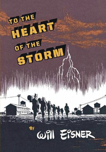 WILL EISNERS TO THE HEART OF THE STORM
