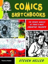 COMICS SKETCHBOOKS PRIVATE WORLDS TODAYS CREATIVE TALENTS