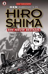 Hiroshima 03 Een nieuw bestaan