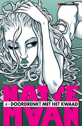 Natte Maan 4 Doordrenkt met het kwaad