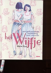 Het wijfje - Een geillustreerde handleiding voor vrouwen