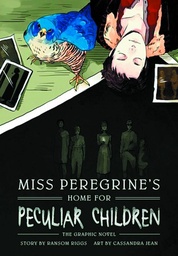 MISS PEREGRINES HOME FOR PECULIAR CHILDREN HC 01