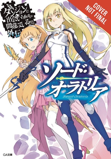 IS WRONG TRY PICK UP GIRLS IN DUNGEON SWORD ORATORIA NVL