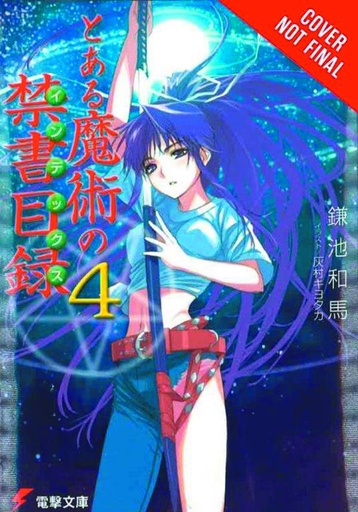 A CERTAIN MAGICAL INDEX LIGHT NOVEL 04