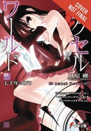 ACCEL WORLD NOVEL 09 7000 YEAR PRAYER