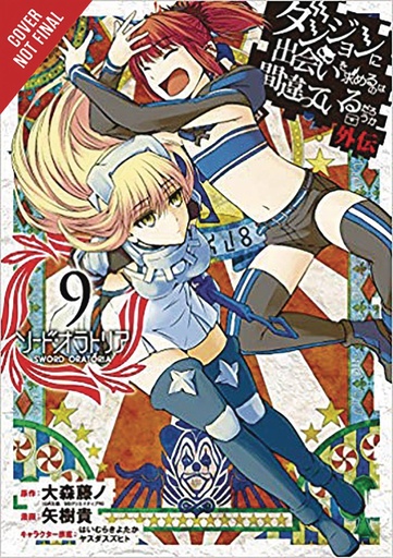 IS WRONG PICK UP GIRLS DUNGEON SWORD ORATORIA 09