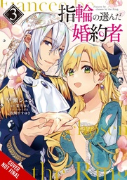 FIANCEE CHOSEN BY RING 03