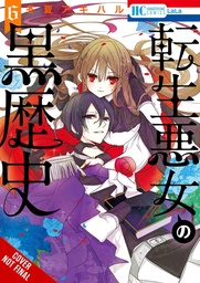 DARK HISTORY OF REINCARNATED VILLAINESS 06