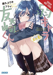 BOTTOM-TIER CHARACTER TOMOZAKI LIGHT NOVEL SC 06