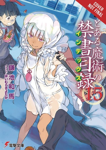CERTAIN MAGICAL INDEX LIGHT NOVEL 15