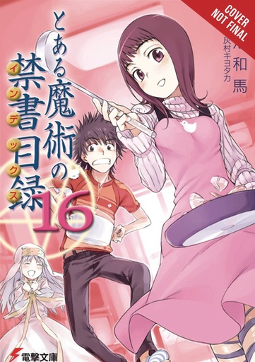 CERTAIN MAGICAL INDEX LIGHT NOVEL 16