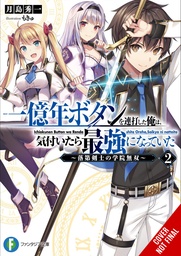 KEPT PRESSING 100-MILLION YEAR BUTTON LIGHT NOVEL 02