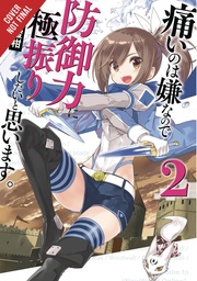 BOFURI DONT WANT TO GET HURT MAX OUT DEFENSE NOVEL 02