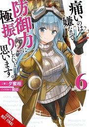 BOFURI DONT WANT TO GET HURT MAX OUT DEFENSE NOVEL 06