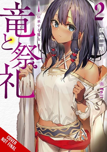 DRAGON & CEREMONY LIGHT NOVEL 02