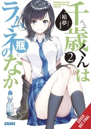CHITOSE IS IN RAMUNE BOTTLE LIGHT NOVEL 02