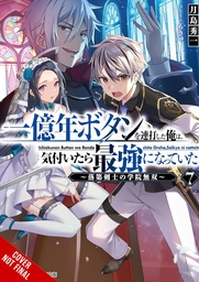 KEPT PRESSING 100-MILLION YEAR BUTTON LIGHT NOVEL 07