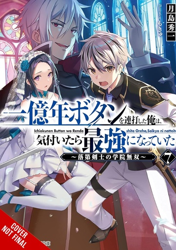 KEPT PRESSING 100-MILLION YEAR BUTTON LIGHT NOVEL 07