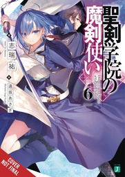 DEMON SWORD MASTER EXCALIBUR ACADEMY NOVEL 06