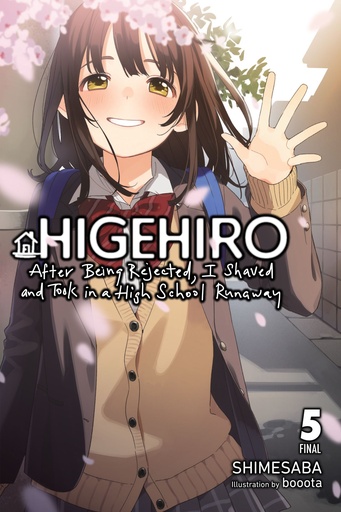 AFTER REJECTED & HIGH SCHOOL RUNAWAY NOVEL 05