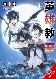 CLASSROOM FOR HEROES NOVEL 04